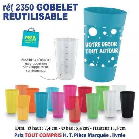 GOBELET REUTILISABLE REF 2350 2350 GOURDES GOBELETS : OBJETS PUBLICITAIRES  0,40 €